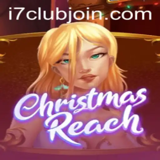 Unwrapping the Festive Fun of ChristmasReach on i7Club.com