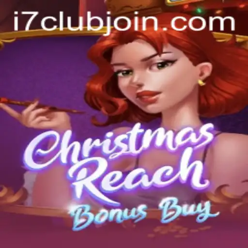 Discover the Magic of ChristmasReachBonusBuy on i7Club.com