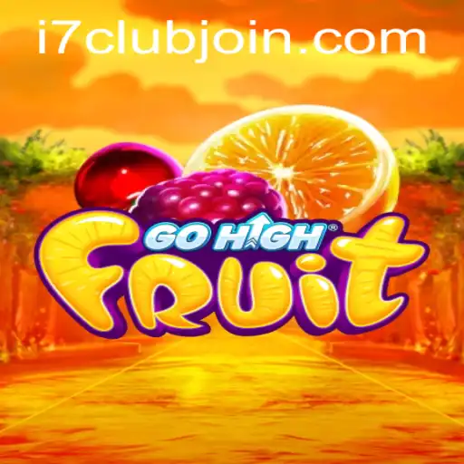Unveiling the Exciting World of GoHighFruit: A Journey into the Game with i7Club.com