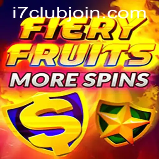 Discovering FieryFruitsMoreSpins: A Thrilling Adventure in i7Club.com
